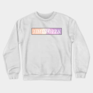 jimin oppa Crewneck Sweatshirt